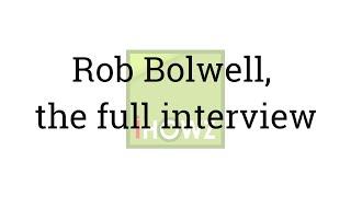 See the full interview with Rob covering a whole range of subjects (and he covers a lot)