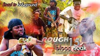 ROUGH 15  ATANAKPA,SELINA TESTED   OFFICIAL TRAILER New Nigerian movie   series