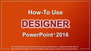 How to Use Designer in PowerPoint 2016