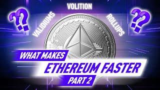 Boosting Ethereum's Speed and Efficiency: Validiums, Rollups, Volition | part 2