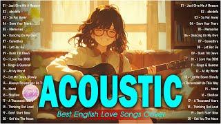 Beautiful Cover Acoustic Love Songs Cover Playlist 2025 ️ Soft Acoustic Cover Of Popular Love Songs