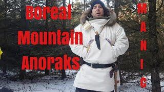 Manic Anorak from Boreal Mountain Anoraks, my Winter Bushcraft Clothing System!