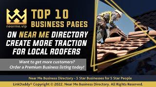 Top 10 Business Pages on Near Me Directory Create More Traction for Local Roofers