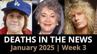 Who Died This Week | Celebrity Deaths January 2025 Week 3