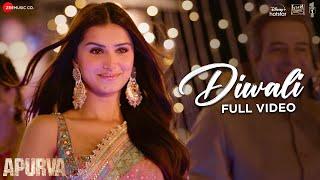 Diwali - Full Video | Apurva | Tara Sutaria & Dhairya Karwa | Vishal Mishra | Kaushal Kishore