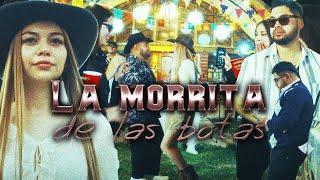 La Morrita de las Botas (Official Video)