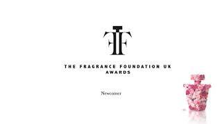 Fragrance Foundation UK Awards - Newcomer