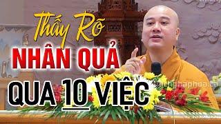 Thấy rõ Nhân Quả sờ sờ trước mắt qua 10 điều người xưa dạy - Thầy Thích Pháp Hòa