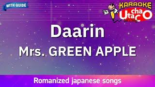 Daarin – Mrs. GREEN APPLE (Romaji Karaoke with guide)