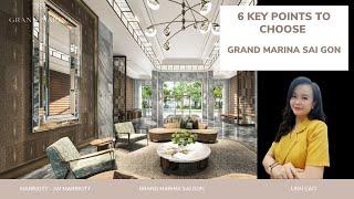 6 KEY POINTS THAT MAKE YOU HAVE TO CHOOSE GRAND MARINA SAI GON D1