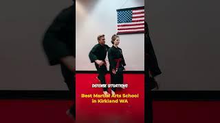 Best Martial Arts School in Kirkland WA