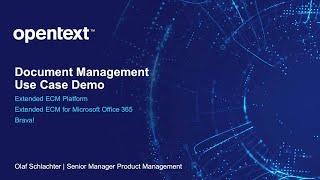 Use Case Demo: OpenText Content Suite and OpenText Extended ECM Document Management