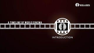 The Epic Tale of Cinema: 100 Years of Magic - Timeline of Cinema: Introduction