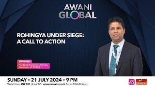 AWANI Global: Rohingyaunder siege | A call to action