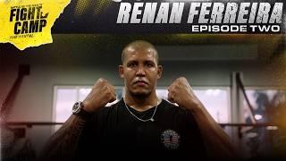 Inside Renan Ferreira’s Training Camp: Preparing for Career Biggest Fight | Battle of The Giants