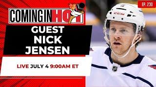 Nick Jensen | Coming in Hot LIVE - July 4