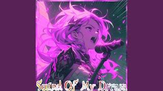 Sound Of My Dream (feat. Yoshica)