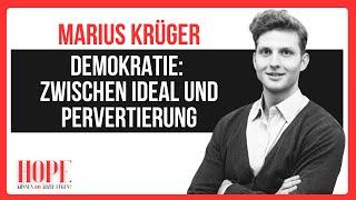 Marius Krüger – Demokratie: zwischen Ideal und Pervertierung