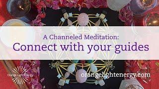 A Channeled Meditation to help you to connect with your guides 🩷