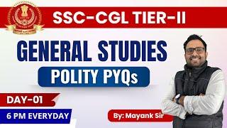 Most Important PYQs for SSC-CGL Tier-II | Polity | Part-01 | By Mayank Sir #generalstudies