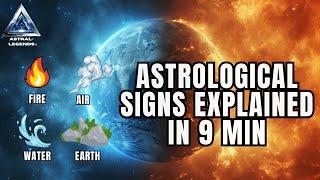 Astrological Signs Explained In 9 Minutes | Astral Legends