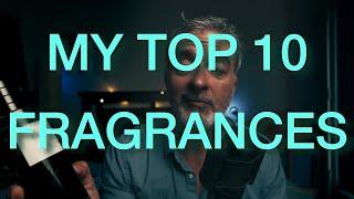 My TOP 10 Perfumes - Vol. 14