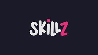 Skillz, dai forma al tuo talento