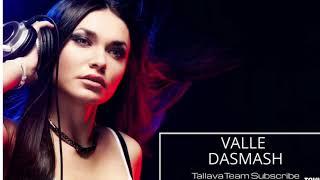 VALLE DASMASH - BY TALLAVATEAM #3