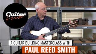 A guitar building masterclass with Paul Reed Smith