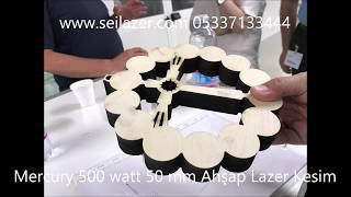 50 mm Kalın Ahşap Lazer Kesim Makinesi   Sei Mercury 500 watt