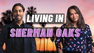 Living In Sherman Oaks, Los Angeles