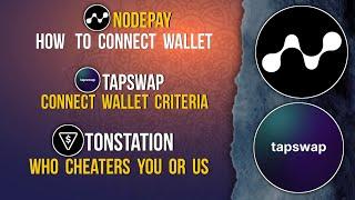 NODEPAY Connect Wallet | TAPSWAP Eligibility | TONSTATION Cheaters #nodepay #tapswap #tonstation