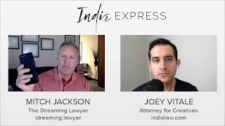 Indie Express | Streaming Lawyer Mitch Jackson on How to Grab Attention