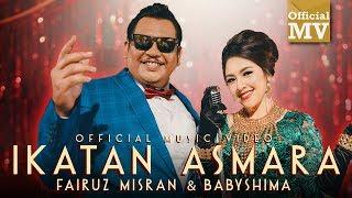 Fairuz Misran & Baby Shima - Ikatan Asmara (Official Music Video)