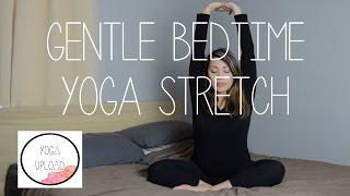 Gentle Bedtime Yoga Stretch - 15 Minutes