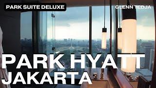 [4K] PARK SUITE DELUXE at the PARK HYATT JAKARTA: Ultimate Luxury Living