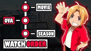 How To Watch Fullmetal Alchemist in The Right Order!