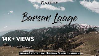 Catchy - Barsan Laage | Official Video | Nirbhay Singh | Catchy Productions | @SongdewNetwork