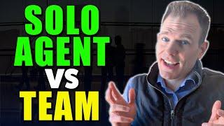 Real Estate Team vs Solo Agent Pros and Cons (Explained)