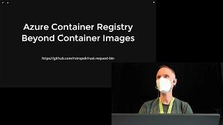 MD DevDays: Azure Container Registry - Beyond Container Images