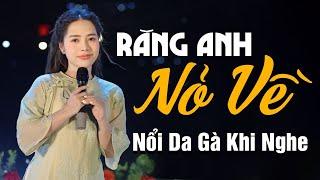 Răng Anh Nỏ Về, Em Có Bằng Lòng Về Quê Mẹ Cùng Anh, Hà Tĩnh Quê Ơi | Dân Ca Xứ Nghệ Ngọt Lịm Tim