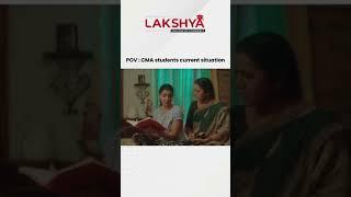 Every CMA Students can relate | Lakshya Edu