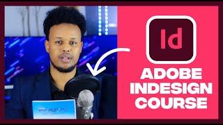 NewCourse: Adobe InDesign Masterclass - Beginner to Advanced.