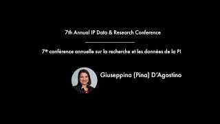 7th Annual IP Data & Research Conference Featuring Giuseppina (Pina) D’Agostino