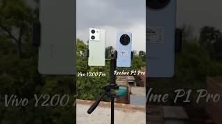 Realme P1 Pro Vs Vivo Y200 Pro  || Camera Test  #cameratest #smartphone #vivo #realme