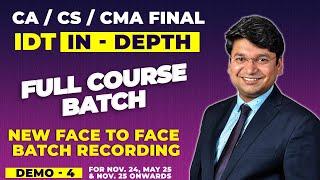 CA/CS/CMA Final IDT - IN DEPTH FULL COURSE | New Recording | DEMO 4 | Nov. 24, May 25  & Onwards|