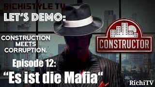 Let's Demo: Constructor Ep.12: -"Es ist die Mafia"- -{Schweizerdeutsch}-RichiTV-