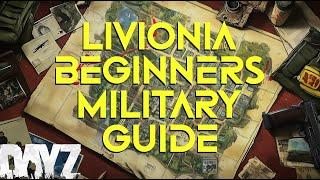 Beginners Guide to DayZ Livonia Military Bases