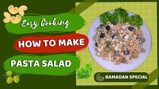 Pasta Salad | Ramadan Salad Recipe | পাস্তা সালাদ | রমজানের সালাদ রেসিপি | Life of Happiness