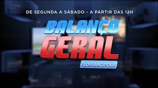 Balanço Geral Florianópolis - Notícia em primeira mão